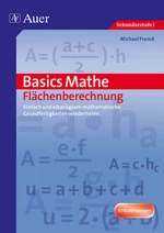 Basics Mathe: Flächenberechnung - Einfach und einprägsam Grundwissen wiederholen - TaschenGuide - Mathematik