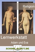 Lernwerkstatt: Spannende Bibelgeschichten - Adam und Eva - Veränderbare Arbeitsblätter für den Unterricht - Religion