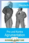 Pro- und Kontra-Argumentation am Beispiel einer Podiumsdiskussion - School-Scout Unterrichtsmaterial Deutsch - Deutsch