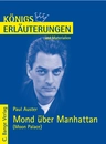 Interpretation zu Auster, Paul - Mond über Manhattan / Moon Palace - Textanalyse und Interpretation mit ausführlicher Inhaltsangabe - Deutsch