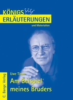 Interpretation zu Timm, Uwe - Am Beispiel meines Bruders - Textanalyse und Interpretation mit ausführlicher Inhaltsangabe - Deutsch