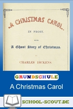 A Christmas Carol in Bildern: Charles Dickens' Weihnachtsmärchen - School-Scout Unterrichtsmaterial Englisch - Englisch