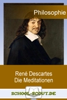 Paket: René Descartes: Die Meditationen 1 bis 6 - Arbeitsblätter im preiswerten Paket - Philosophie