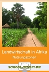 Wissenstransfer: Landwirtschaftliche Nutzungszonen in Afrika - Arbeitsblätter Erdkunde/Geografie zum sofortigen Download - Erdkunde/Geografie