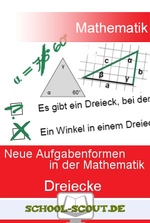 Neue Aufgabenformen in der Mathematik - Dreiecke - School-Scout Unterrichtsmaterial Mathematik - Mathematik