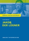 Interpretation zu Becker, Jurek - Jakob der Lügner - Textanalyse und Interpretation mit ausführlicher Inhaltsangabe - Deutsch