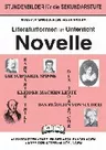 Literaturformen im Unterricht: Novelle - Arbeitsmaterialien zum Download Deutsch - Stundenbilder - Deutsch