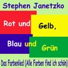 Rot, Gelb, Blau, Grün, alle Farben find ich schön - Das Farbenlied zum Mitraten! - Kindermusik Downloadmaterial - Musik
