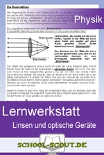 Lernwerkstatt: Linsen und optische Geräte - Veränderbare Arbeitsblätter für die Klassen 7 bis 9 - Physik