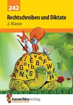 Rechtschreiben und Diktate 2. Klasse - Übungen zu Rechtschreibstrategien, Diktate, Wörterliste - Deutsch