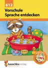 Sprache entdecken - Übungen mit Lösungen für die Vorschule und die 1. Grundschulklasse. - Deutsch