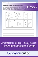Arbeitsblätter für die Klassen 7 bis 9: Linsen und optische Geräte - Veränderbare Arbeitsblätter für den Unterricht - Physik