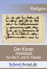 Islam in der Schule: Der Koran - Arbeitsblätter für die Klassen 5 bis 7 - Religion