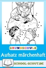 Märchenhaftes Aufsatztraining - Stationenlernen in der Grundschule - Deutsch