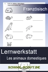 Lernwerkstatt: Les animaux domestiques - Veränderbare Arbeitsblätter für den Unterricht - Französisch