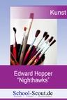 Hopper, Edward - Nighthawks - Lernhilfen Kunst Oberstufe - Kunst/Werken