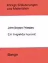 Interpretation zu Priestley, John Boynton - Ein Inspektor kommt - Erläuterungen und Materialien zum Theaterstück - Englisch