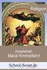 Arbeitsblatt: Mariä Himmelfahrt - School-Scout Unterrichtsmaterial Religion - Religion