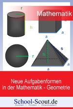 Neue Aufgabenformen in der Mathematik - Geometrie - School-Scout Unterrichtsmaterial Mathematik - Mathematik