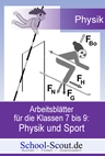 Arbeitsblätter: Physik und Sport - Veränderbare Arbeitsblätter Physik für die Klassen 7 bis 9 - Physik