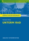 Interpretation zu Hesse, Hermann - Unterm Rad - Textanalyse und Interpretation mit ausführlicher Inhaltsangabe - Deutsch