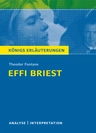 Interpretation zu Fontane, Theodor - Effi Briest - Textanalyse und Interpretation mit ausführlicher Inhaltsangabe und Abituraufgaben mit Lösungen - Deutsch