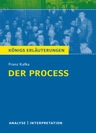 Interpretation zu Kafka, Franz - Der Proceß (Der Prozess) - Textanalyse und Interpretation von Kafkas unvollendetem Roman - Deutsch