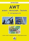 Arbeit - Wirtschaft - Technik (AWT) - 9. Jahrgangsstufe - Arbeit und Beruf - Geldinstitute / Geld - soziale Marktwirtschaft - AWT