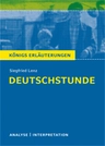 Interpretation zu Lenz, Siegfried - Deutschstunde - Textanalyse und Interpretation mit ausführlicher Inhaltsangabe - ideal für die Oberstufe - Deutsch