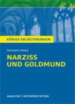 Hesse, Hermann - Narziß und Goldmund - Textanalyse und Interpretation mit ausführlicher Inhaltsangabe - Deutsch