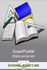Stationenlernen im Sowi- und Politikunterricht - Stationenlernen im Sowi- und Politikunterricht - Sowi/Politik