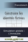 Simulation globale: L’immeuble - School-Scout Unterrichtsmaterial Französisch - Französisch