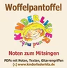 Noten zur CD "Woffels Spiellieder" von Woffelpantoffel - Kinderlieder Downloadmaterial - Musik