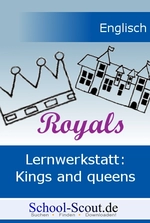 Lernwerkstatt: Kings and queens - Veränderbare Arbeitsblätter für den Unterricht - Englisch