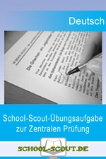 School-Scout-Übungsaufgaben zur Zentralen Prüfung im Fach Deutsch, Klasse 10 - Lernhilfen Deutsch - Deutsch
