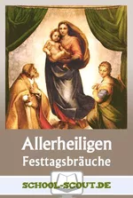 Allerheiligen - Feiertag der Heiligen, Märtyrer und Verstorbenen - Arbeitsblätter zu Festtagsbräuchen aus aller Welt - Religion