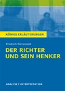 Interpretation zu Dürrenmatt, Friedrich - Der Richter und sein Henker - Textanalyse und Interpretation mit ausführlicher Inhaltsangabe - Deutsch
