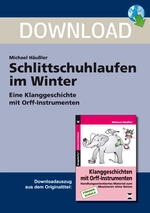 Schlittschuhlaufen im Winter: Eine Klanggeschichte mit Orff-Instrumenten - Förderschule Musik - Musik