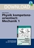 Physik kompetenzorientiert: Mechanik 1 - Aufgabenblätter zum Herunterladen - Hauptschule und Realschule Physik - Physik
