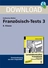 Französisch-Tests 8. Klasse - Teil 1 - Aufgabenblätter zum Herunterladen - Hauptschule und Realschule Französisch - Französisch