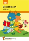 Besser lesen 3. Klasse - Lernhilfe zur Lesekompetenz mit Lösungen für die 3. Klasse - Deutsch