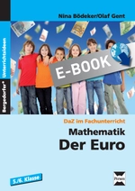 DaZ / DaF im Fachunterricht: Mathematik: Der Euro - Mathematikunterricht ohne Sprachbarriere - DaF/DaZ