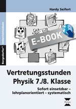 Vertretungsstunde Physik 7./8. Klasse - Arbeitsblätter - sofort einsetzbar - lehrplanorientiert - systematisch - Physik