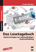 Das Lesetagebuch für Erzähltexte - Kopiervorlagen zur selbstständigen Texterschließung - Deutsch