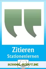 Richtiges Zitieren - Stationenlernen - Stationenlernen in der Sek I/II - Deutsch
