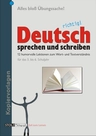 Alles bloß Übungssache: Deutsch richtig sprechen und schreiben - 12 humorvolle Lektionen zum Wortverständnis  und Textverständnis - DaF/DaZ