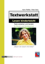 Lernwerkstatt: Lesen kinderleicht - Texte verstehen und handeln - 20 Lektionen zum sinnerfassenden Lesen und zur Orientierung im Raum - Deutsch