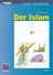 Der Islam: Geschichte und Religion verstehen - Eine Lernwerkstatt mit Aufgaben und Lösungen - Religion
