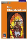 Lernwerkstatt "Das Christentum": Geschichte und Religion verstehen - Eine Lernwerkstatt mit Aufgaben und Lösungen - Religion