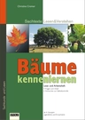 Bäume kennenlernen - Texte und Aufgaben - Steckbriefe der bekanntesten einheimischen Laubbäume und Nadelbäume - Biologie